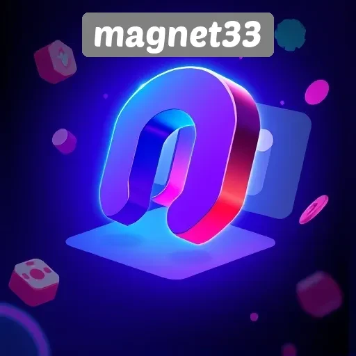 Cara Bergabung dan Bermain di Magnet33